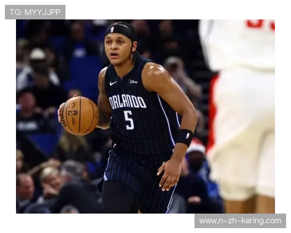 奥兰多魔术球队心理建设成提升客战表现的突破口